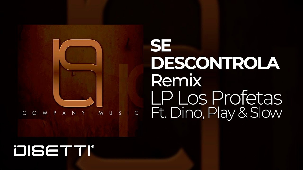 LP Los Profetas, Slow Mike, Play - Se Descontrola (Remix Oficial) | Reggaeton Clásico