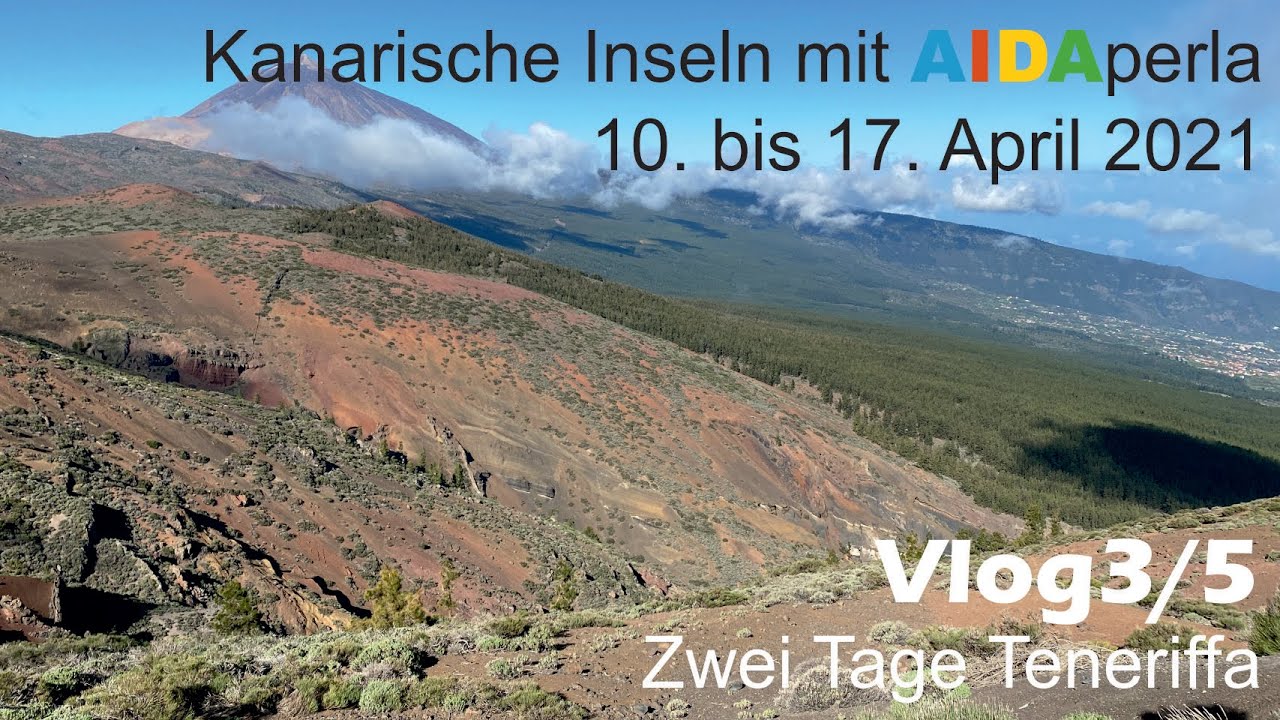Kreuzfahrt Kanarische Inseln April 2021 Vlog 3 -  Zwei Tage Teneriffa