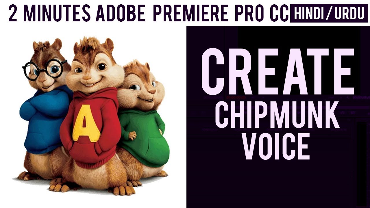 Chipmunk / Cartoon Voice in Adobe Premier Pro CC | Tutorialism