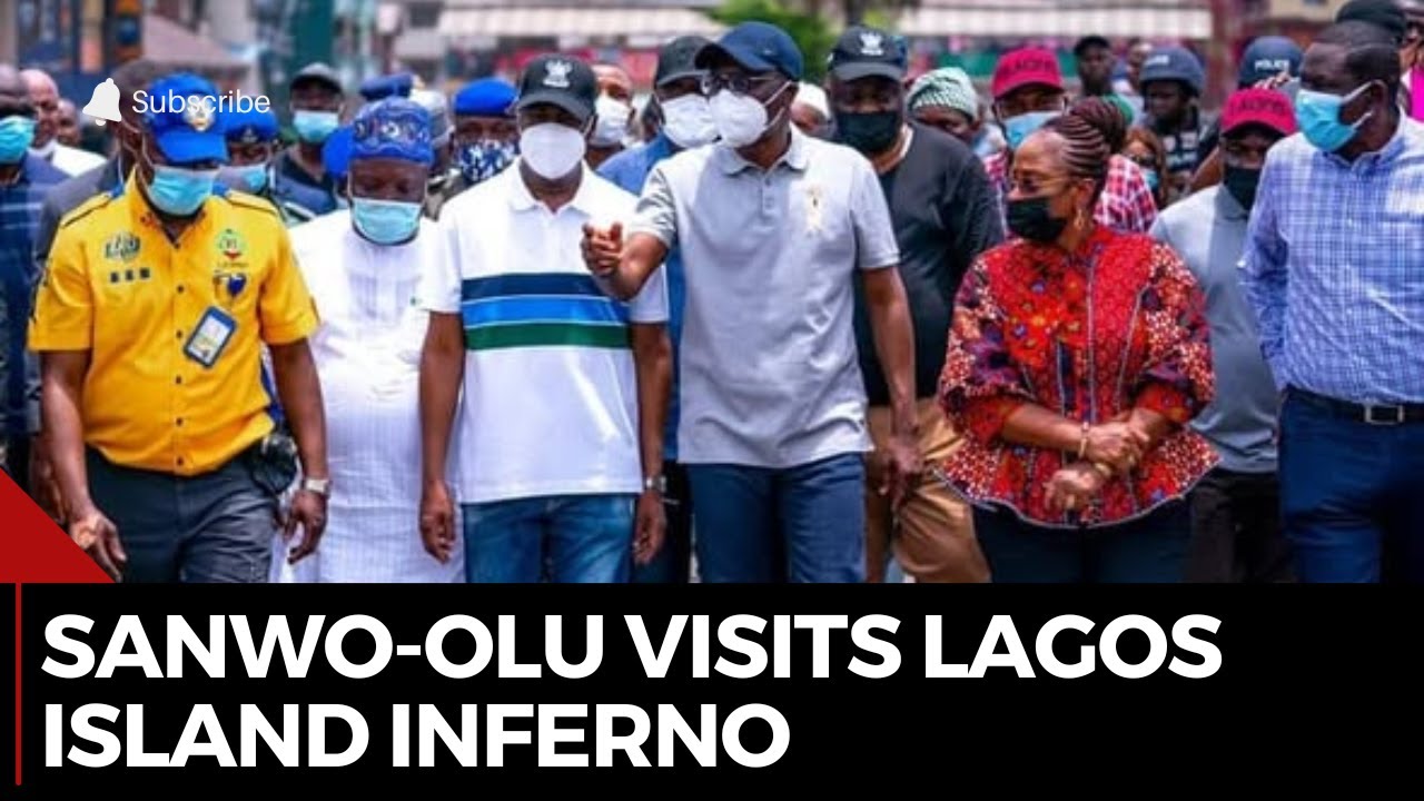 Sanwo-Olu Visits Lagos Island Fire Site
