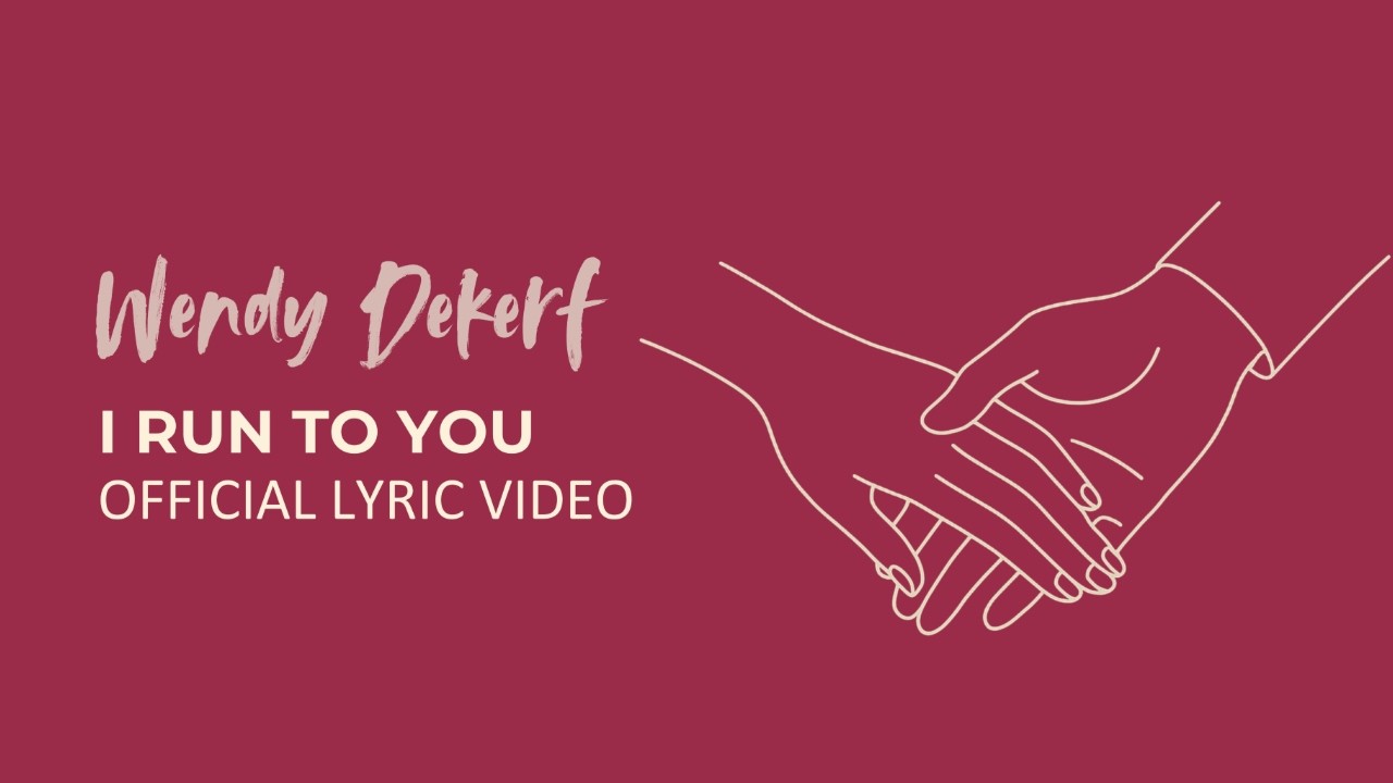 Wendy Dekerf - I Run To You (Official Lyric Video) | Engelse muziek 2026 met tekst