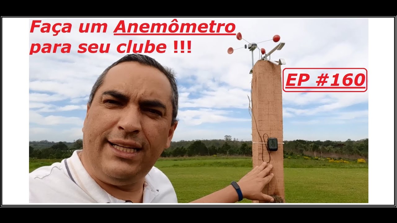 Faça um Anemômetro para seu aeroclube EP # 160
