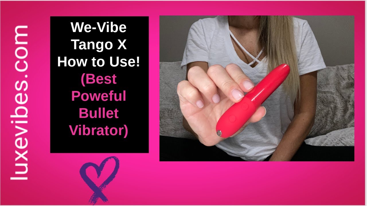 We Vibe Tango X Review-ish (Best Bullet Vibrator)