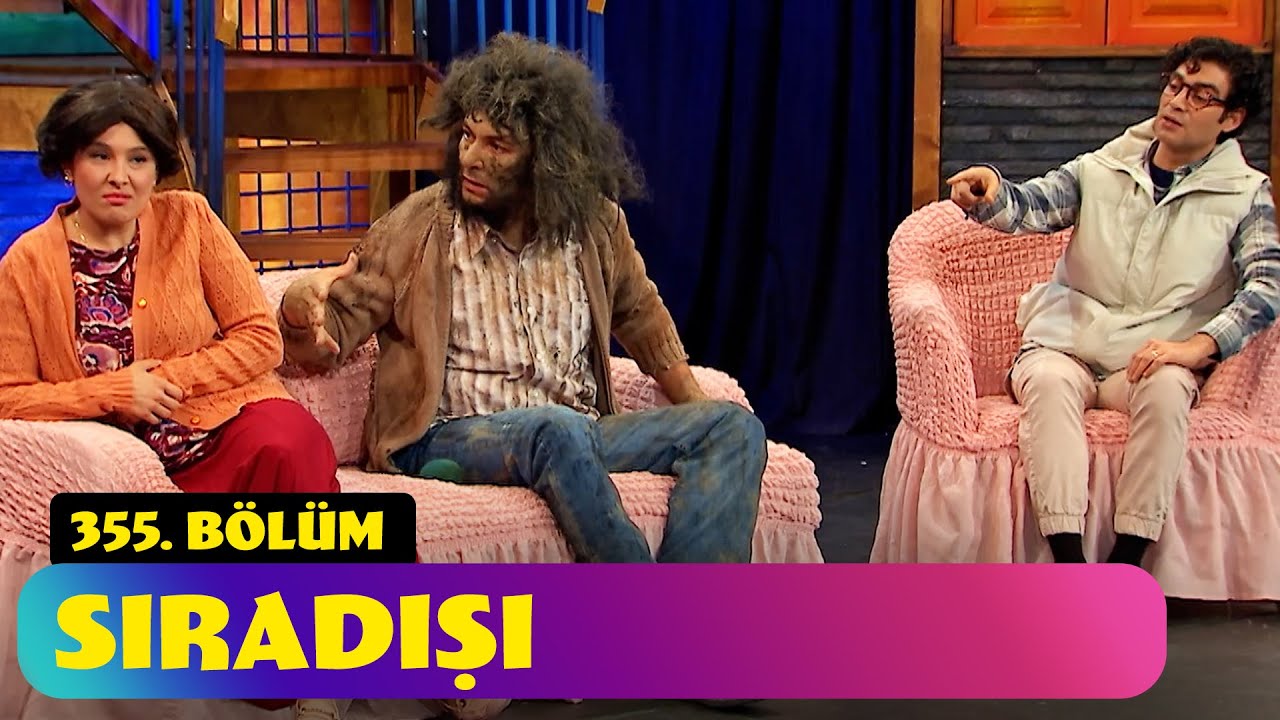 Sıradışı - 355. Bölüm (Güldür Güldür Show)