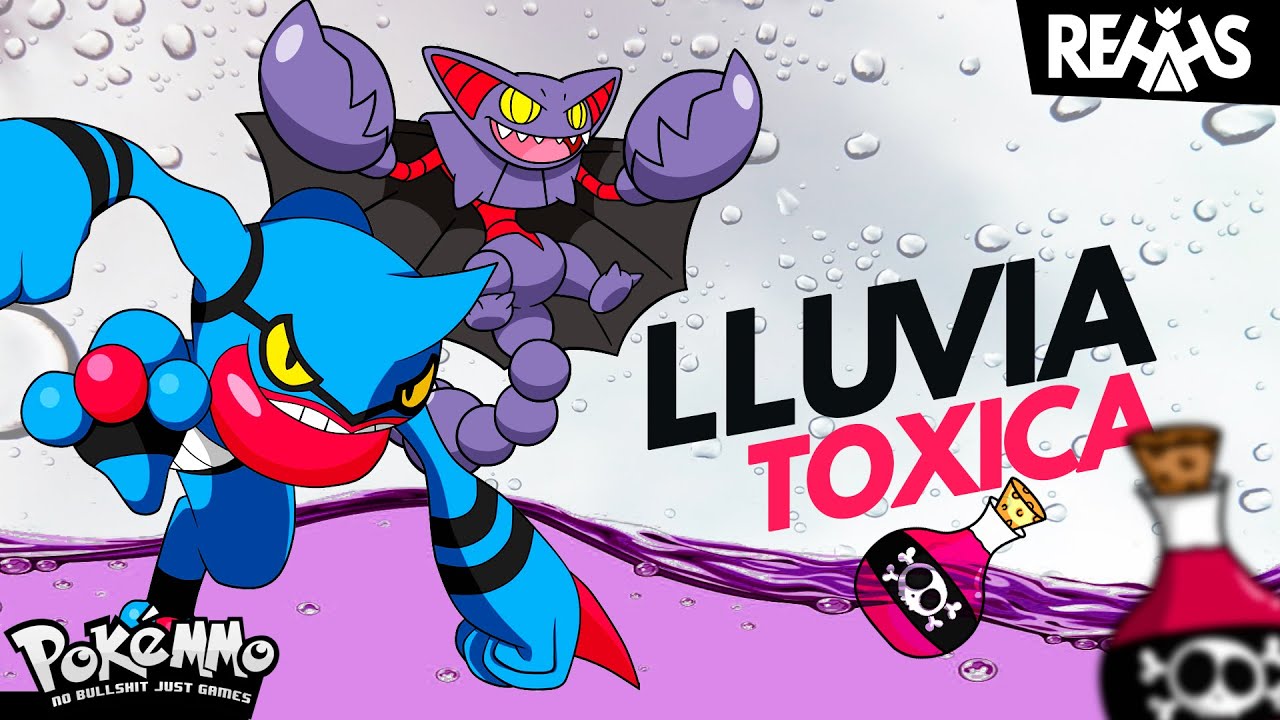 La LLUVIA no es NATURAL es TOXICA, Toxicroack x Gliscor | PokeMMO