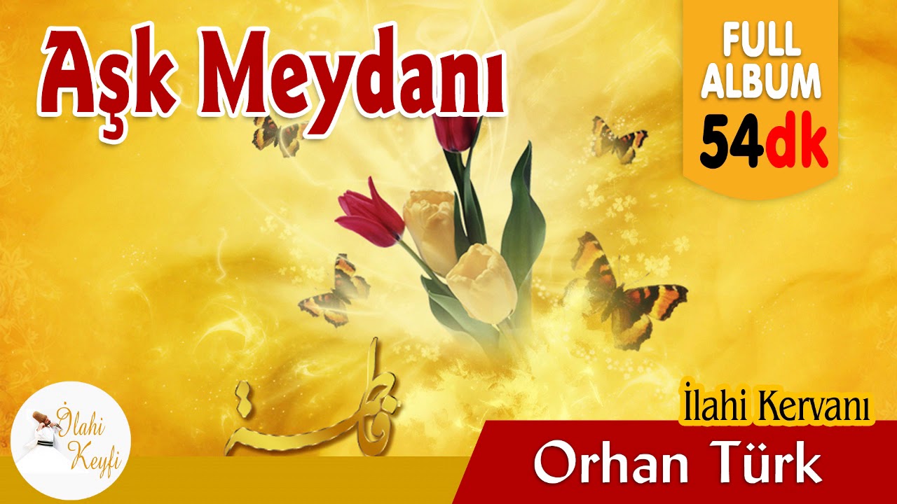 Aşk Meydanı - Orhan Türk  | Full Albüm 54 dk