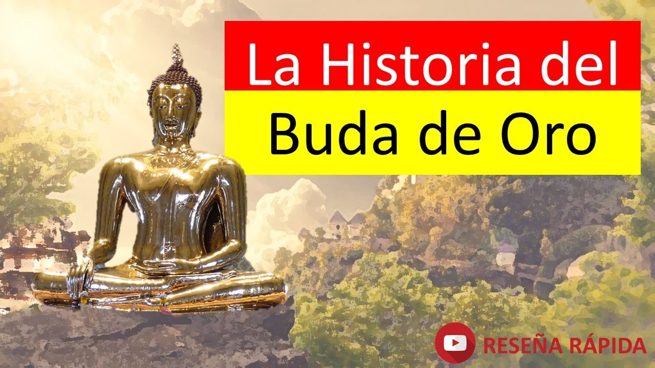 La Incre&iacute;ble Historia del Buda de Oro