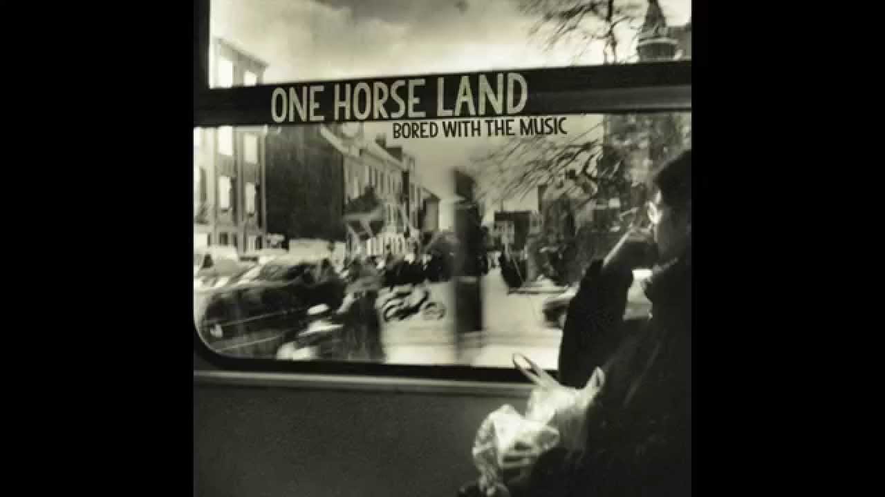 One Horse Land - Buried in my mouth (audio only)