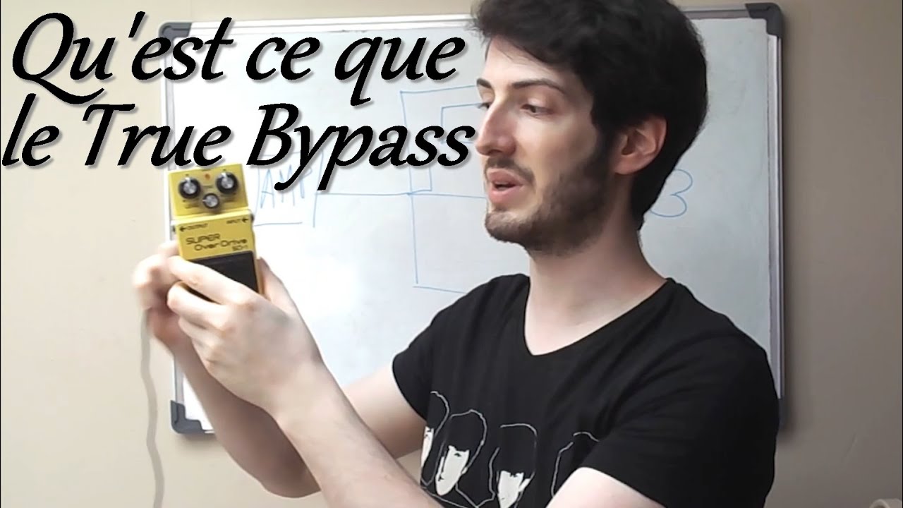 Qu'est ce que le True Bypass