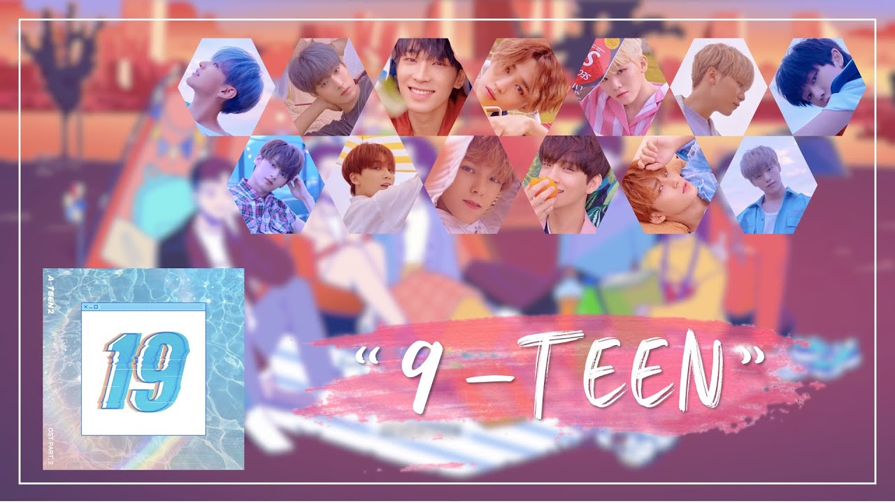 【認聲韓繁中字】Seventeen (세븐틴) － 9-TEEN (나인틴) (網劇 A-TEEN2 Part.2)