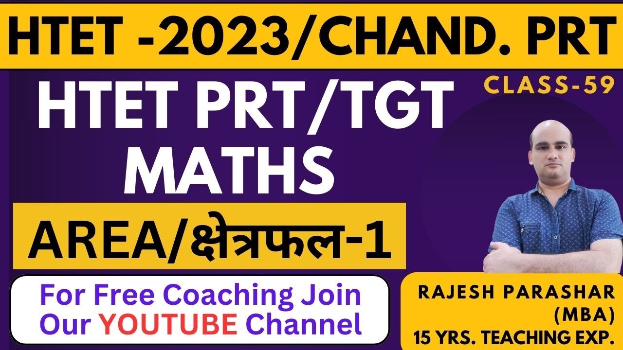 HTET- PRT/TGT MATHS CLASS-59, AREA-01 I CHDANDIGARH PRT, HSSC CET 'C',  DELHI POLICE