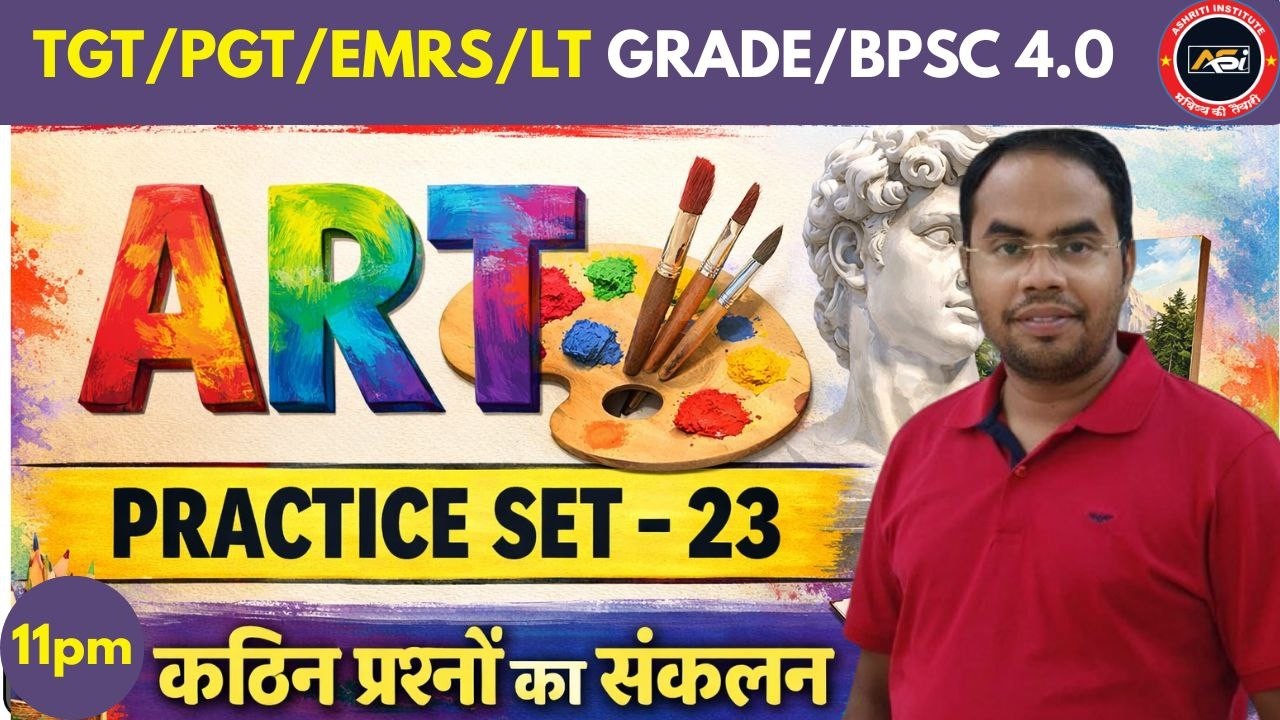 #tgt_art  TGT PGT ART PRACTICE CLASS -23 BY ASHISH SIR