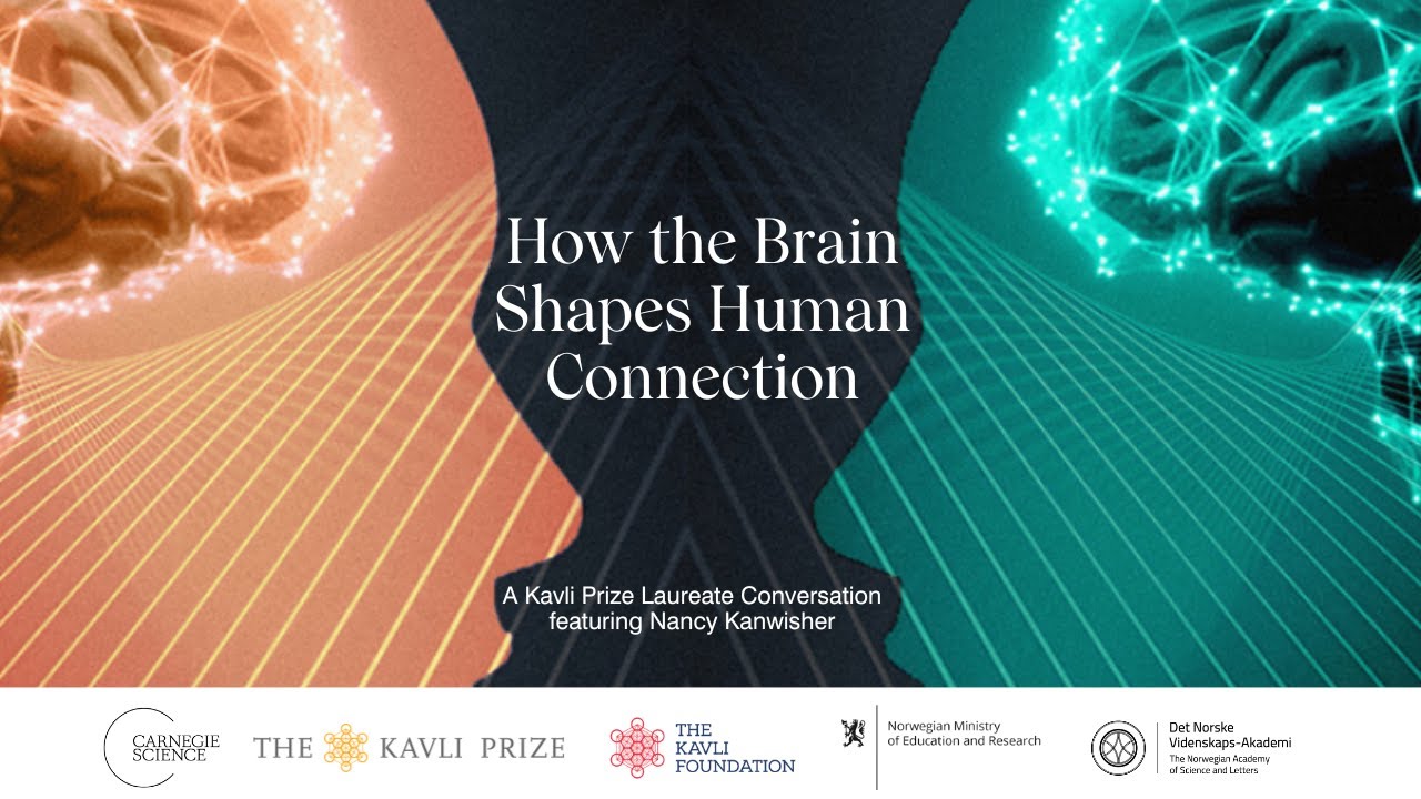 Face Value: How the Brain Shapes Human Connection - Featuring Kavli Prize Laureate Nancy Kanwisher
