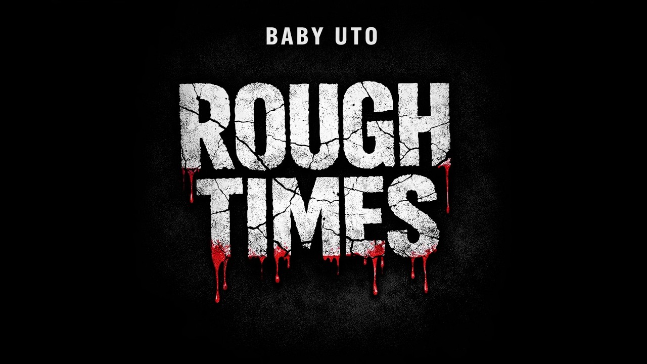 Rough Times – Baby Uto [Official Audio | 2026 Hip-Hop]