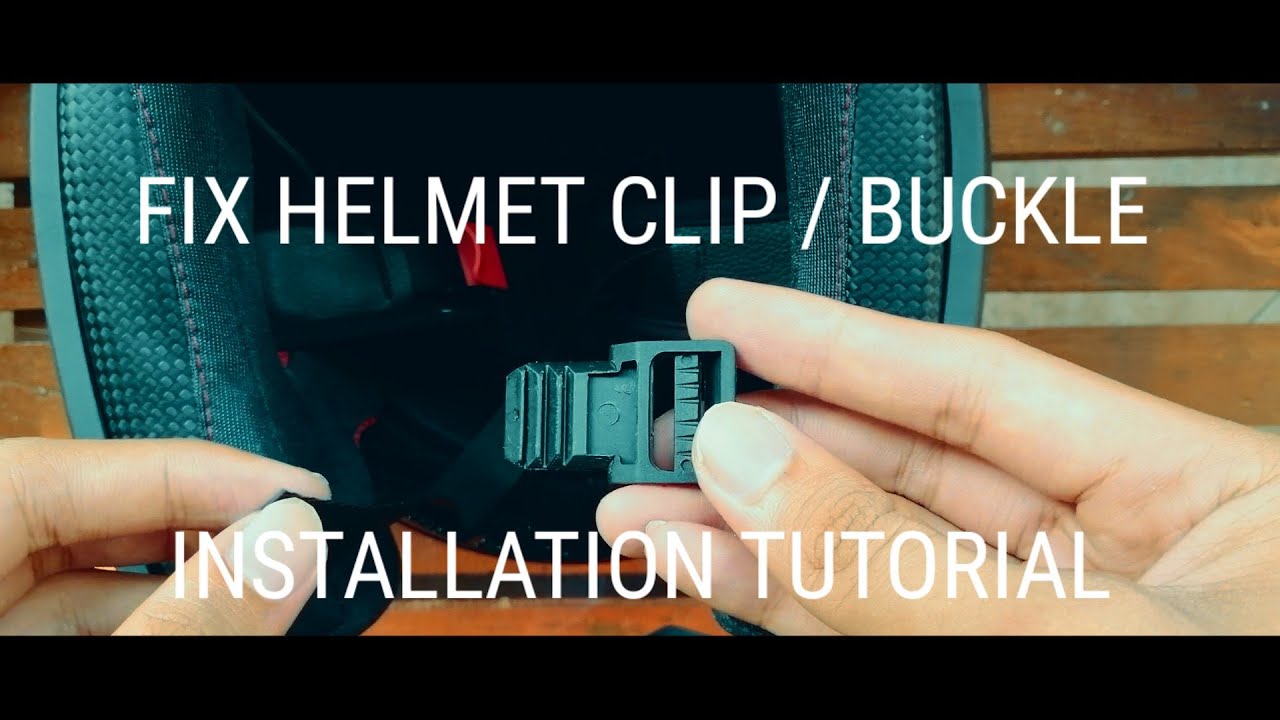 How to fix helmet safety buckle / clip (Installation Tutorial)