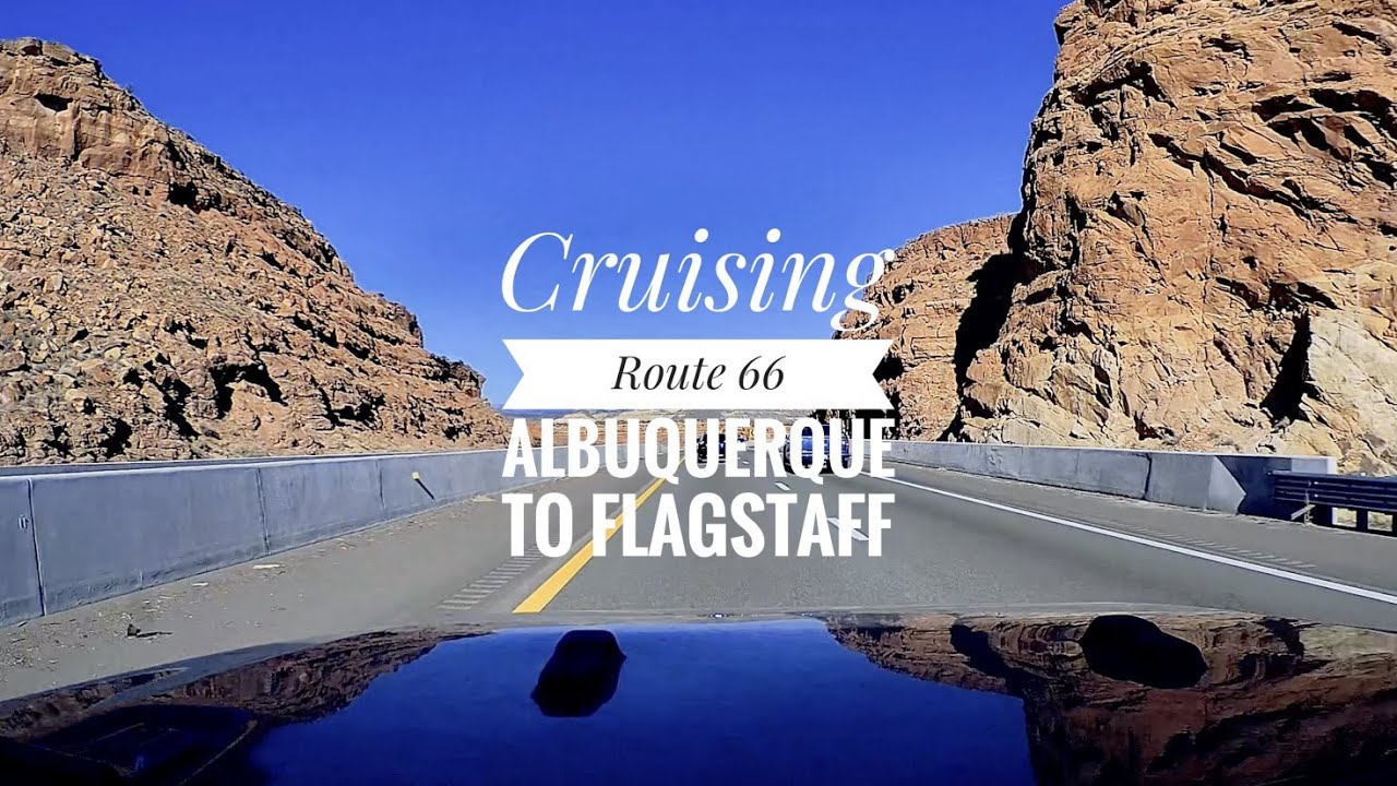 Cruising Route 66: Albuquerque to Flagstaff