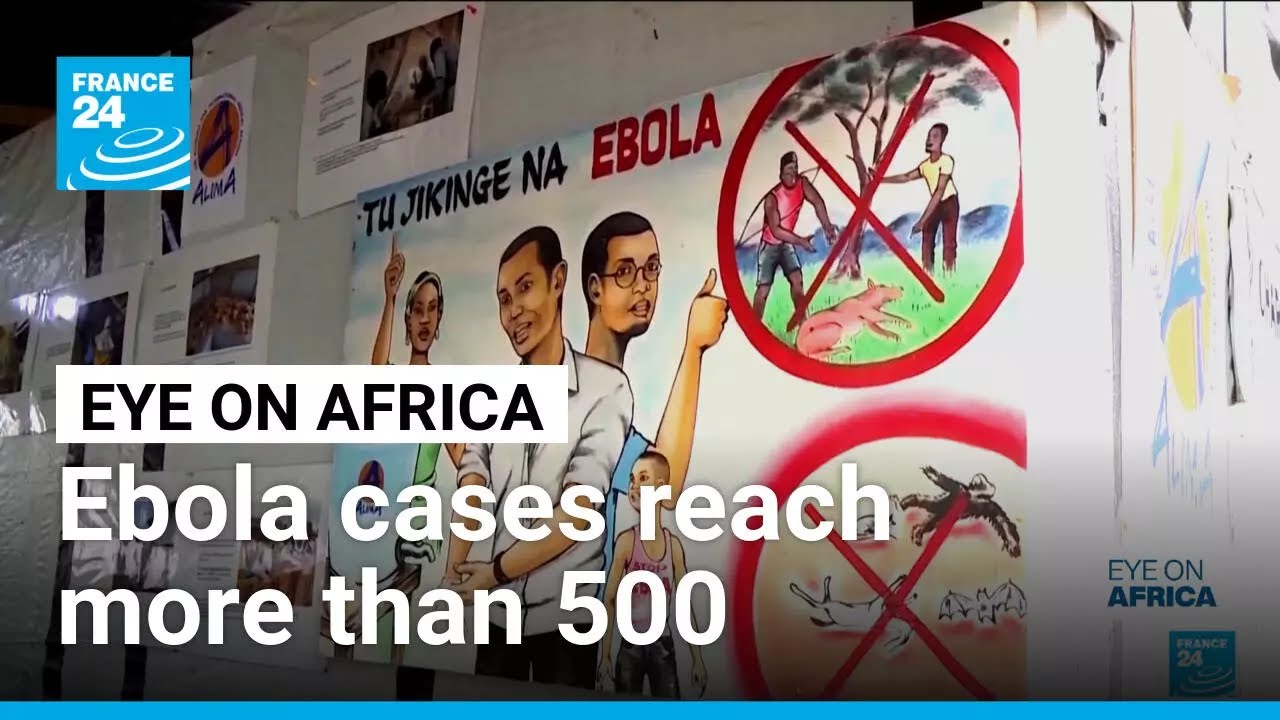 Ebola cases reach more than 500 &bull; FRANCE 24 English