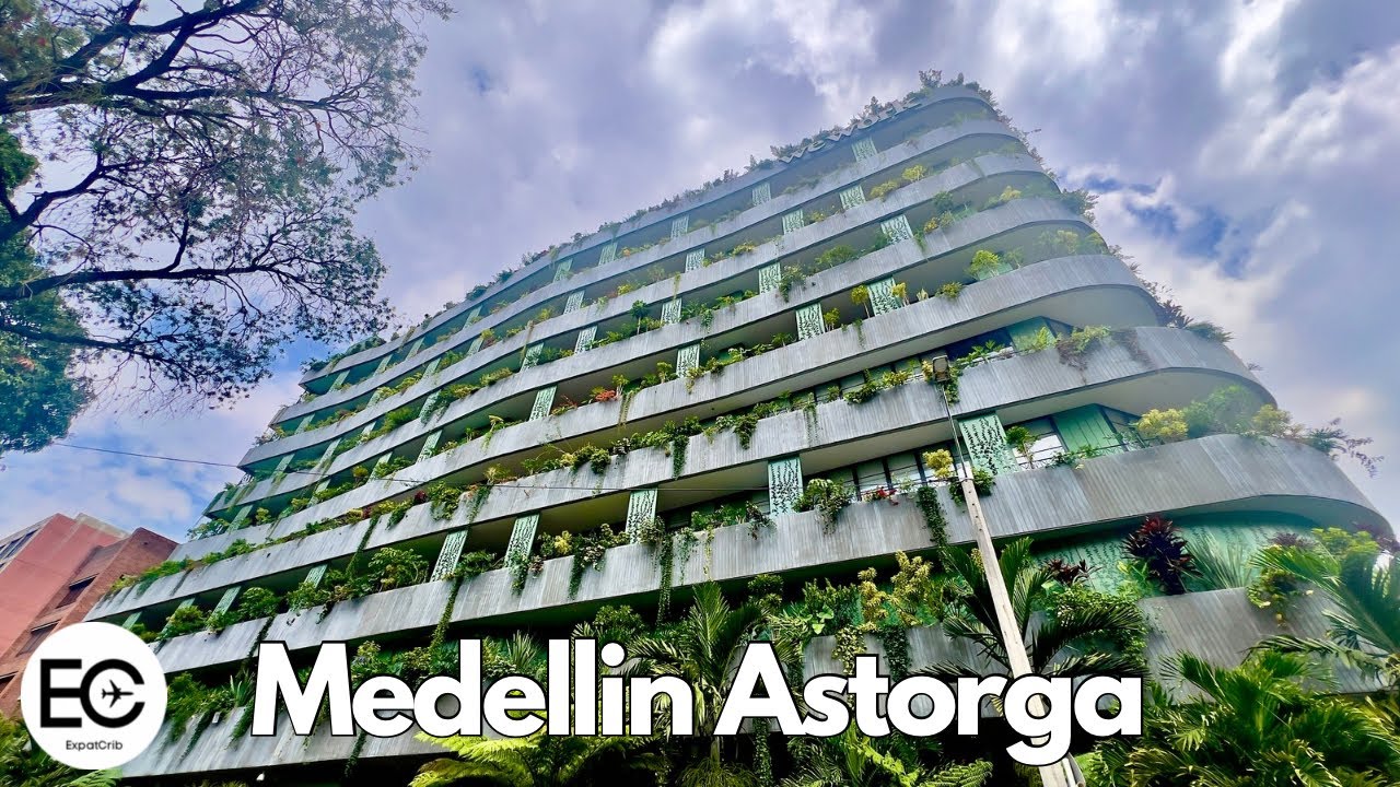 Astorga in Medellin | Is This a Great Place to Live or Perfect Your First Stay in Poblado?