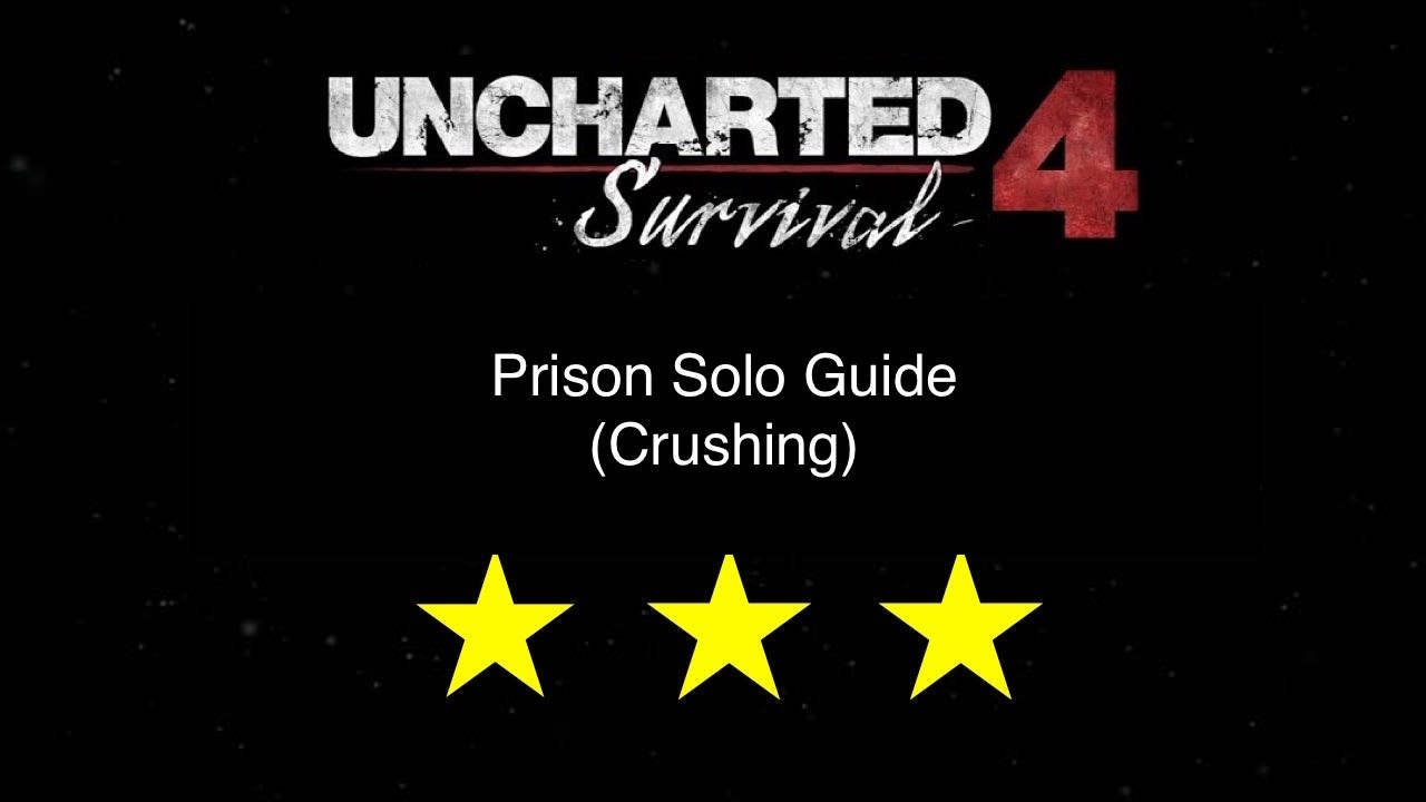 Uncharted 4 Survival - Stage 3 (Crushing) - Solo Guide