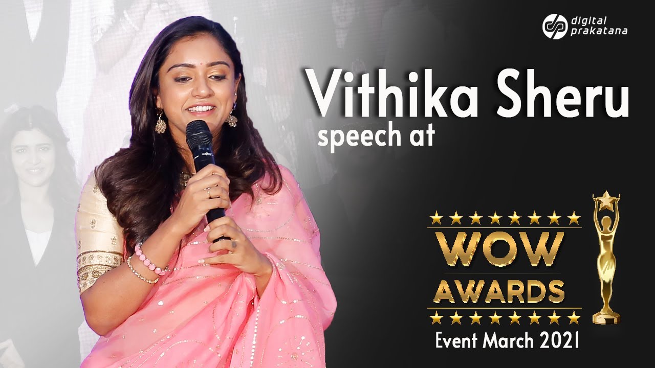 Vithika  Sheru Speech at wow awards | wow awards 2021 | Hyderabad | Hosted by Digital Prakatana