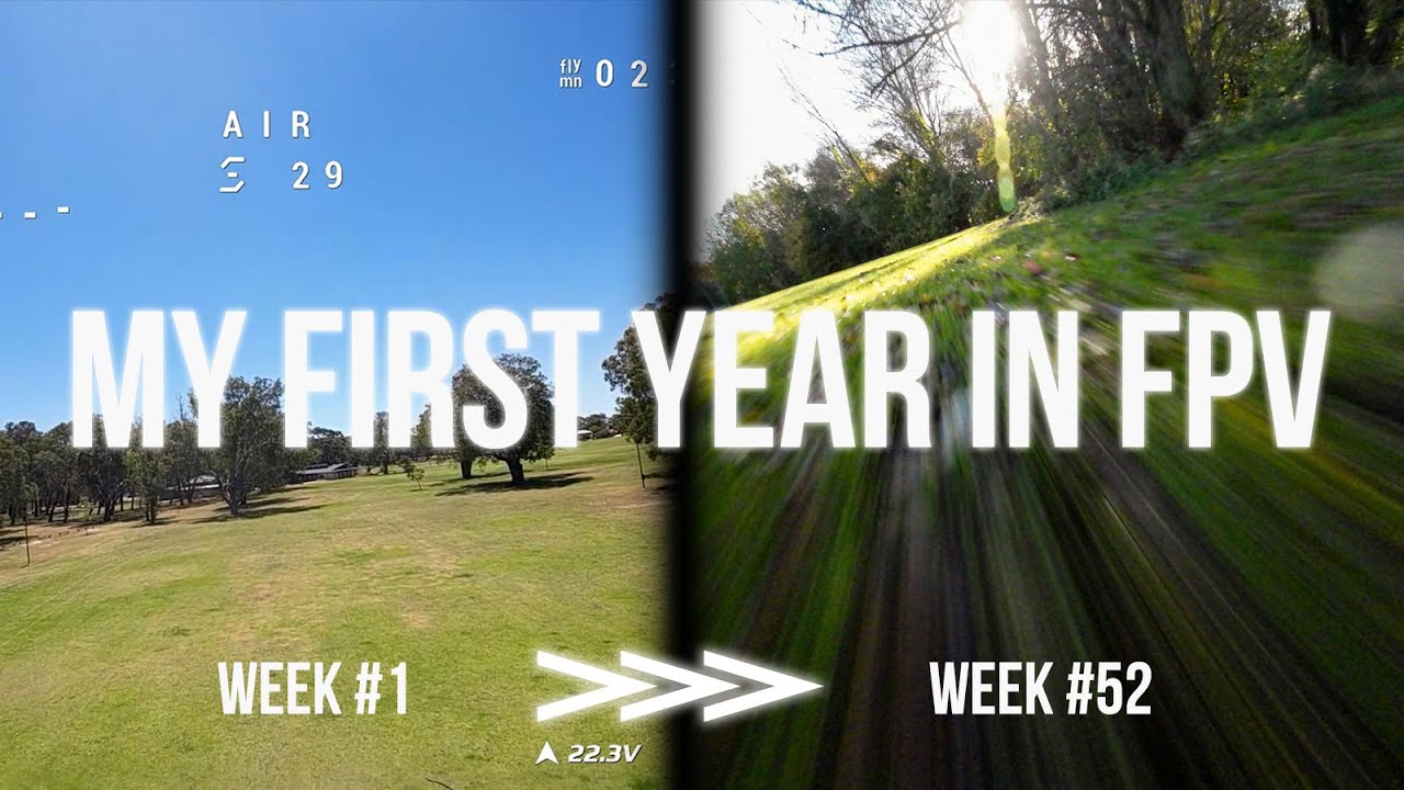 My First Year in FPV | week by week progression