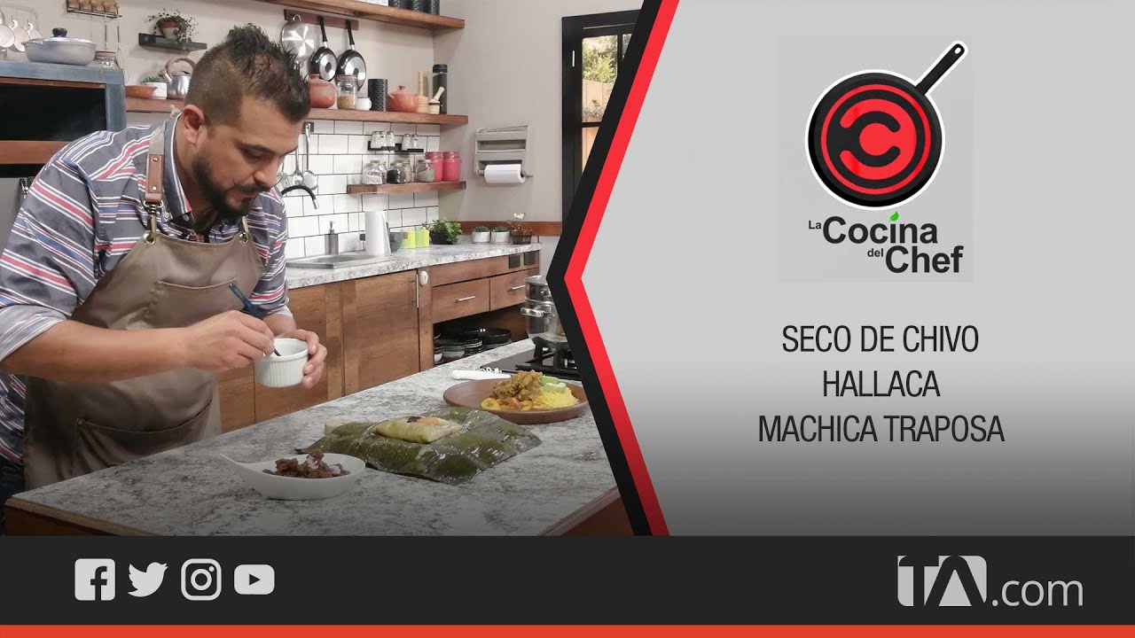 La Cocina del Chef: Seco de chivo, hallaca y machica traposa