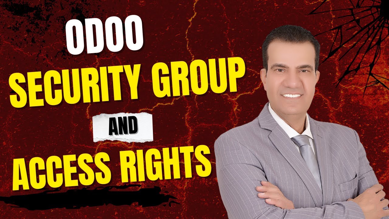 Security Groups and Access Rights in Odoo