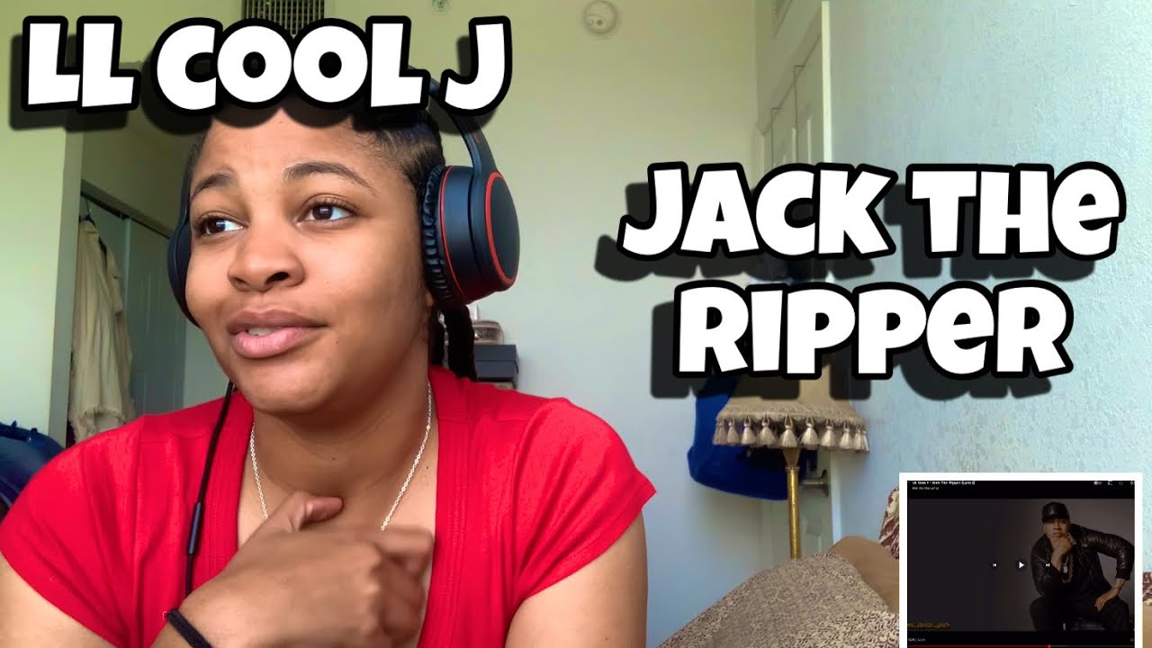 LL COOL J “ JACK THE RIPPER “ REACTION
