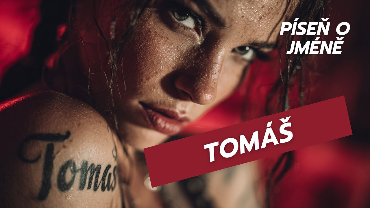 Tomáš | Jména | Písnička pro všechny, kdo se jmenují Tomáš