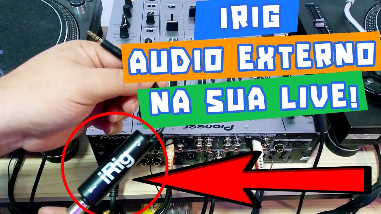 LIVE com IRIG: Ligando Áudio Externo no Smartphone (Unboxing e Teste)