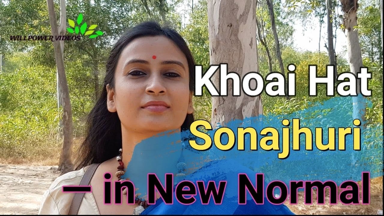 Khoai Haat -Sonajhuri - Illambazar | Bolpur @ New Normal | Willpower Videos