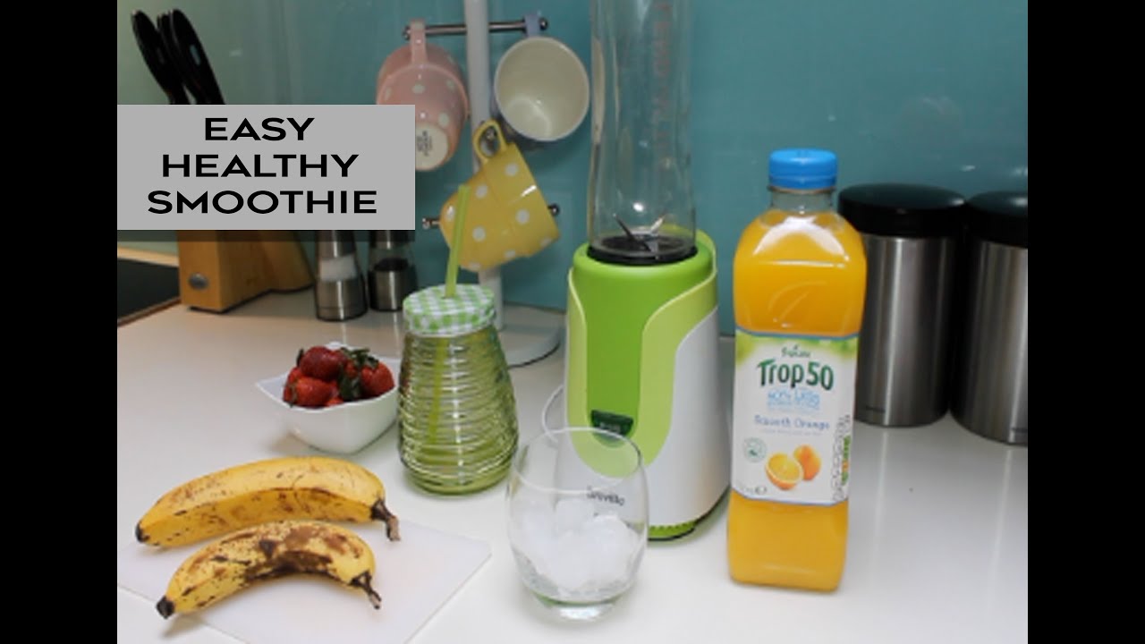 EASY HEALTHY SMOOTHIE!!!