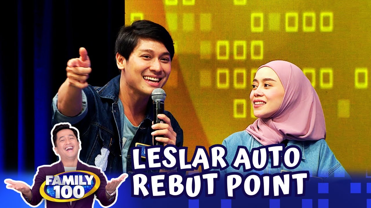 GOKIL! Sekali Main LesLar Auto Curi Poin Tim Lawan - Family 100
