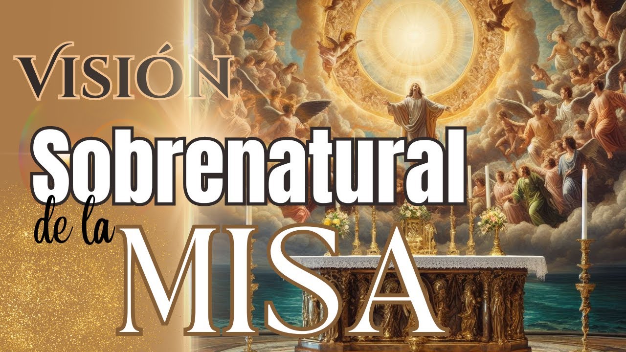 Visión de Santa Gertrudis sobre la Santa Misa | El Cielo en la Tierra