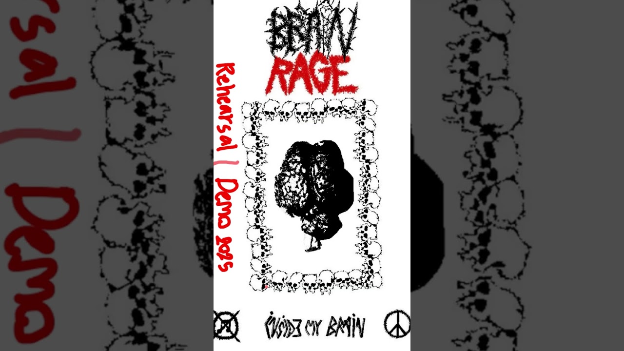 BRAIN RAGE (SIAMGRIND) FULL DEMO IN SIDE MY BRAIN (REHEARSAL) 2025 ((EXTREAMGRINDCORE)) (TH)