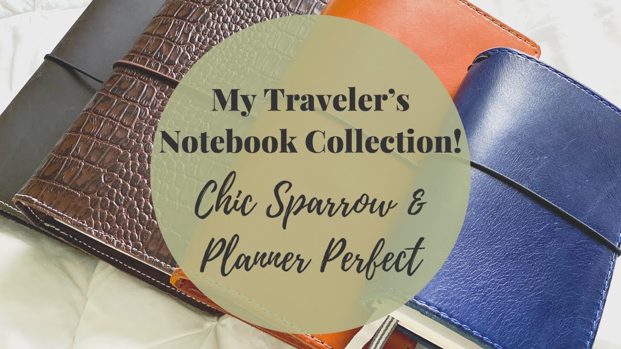 My Traveler's Notebook Collection! | CHIC SPARROW & PLANNER PERFECT | The Pixie Planner
