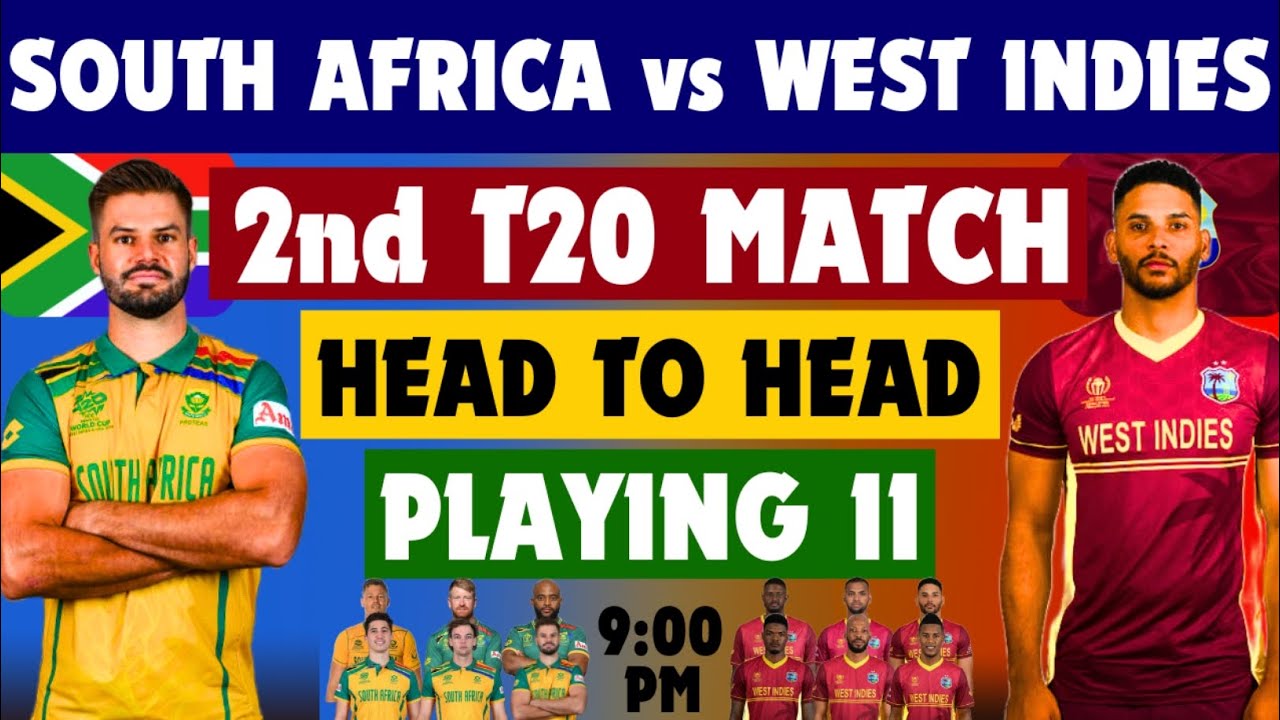 South Africa vs West indies 2nd T20 match playing 11 ll Head to Head Record ll wi vs sa ll 