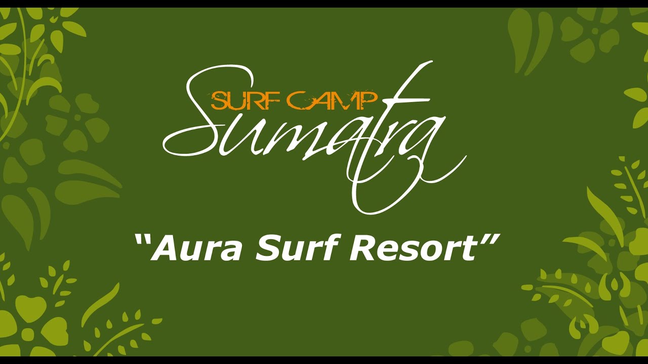 Aura Surf Resort