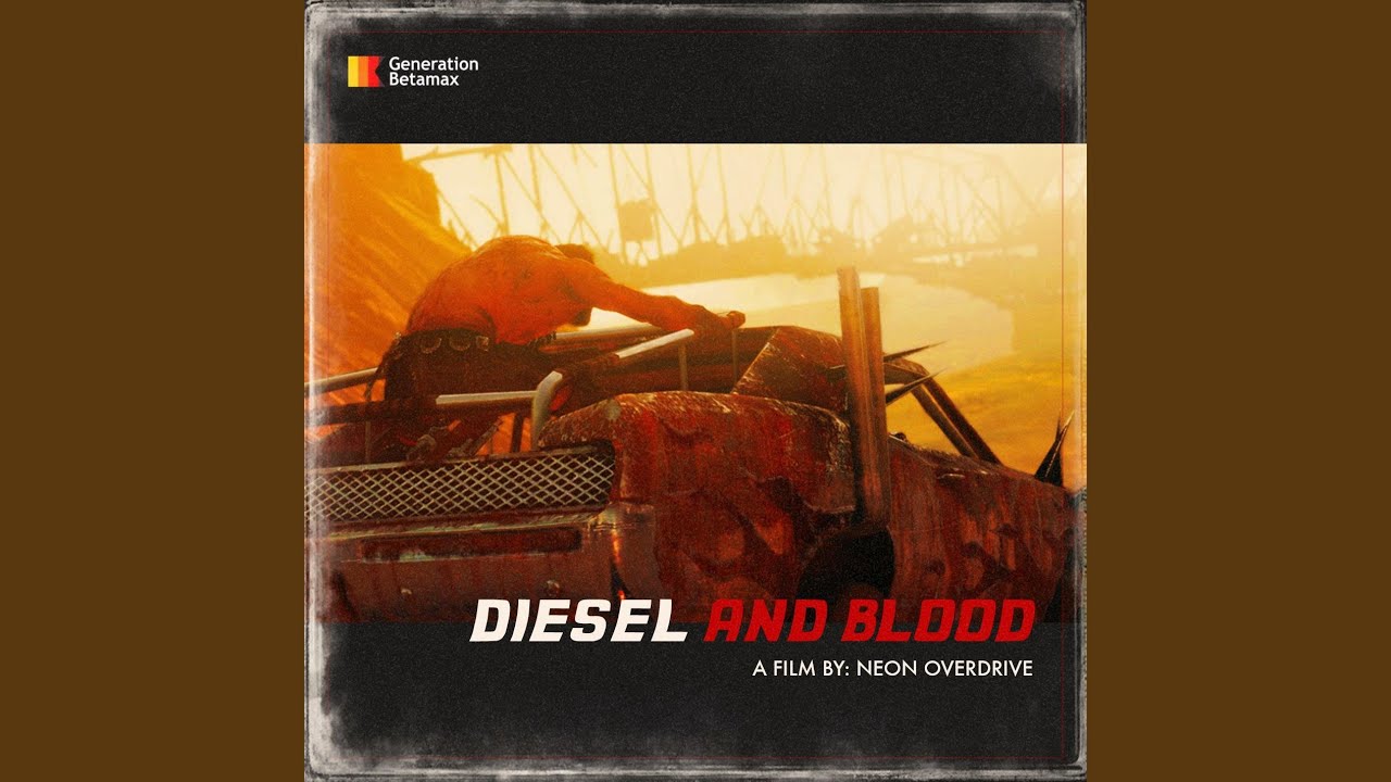 Diesel and Blood