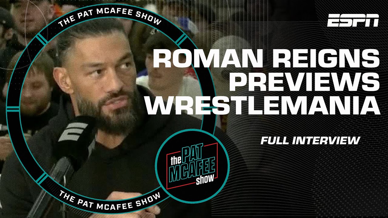 Roman Reigns FULL INTERVIEW: WrestleMania with The Rock & Cody Rhodes + GOAT talk
