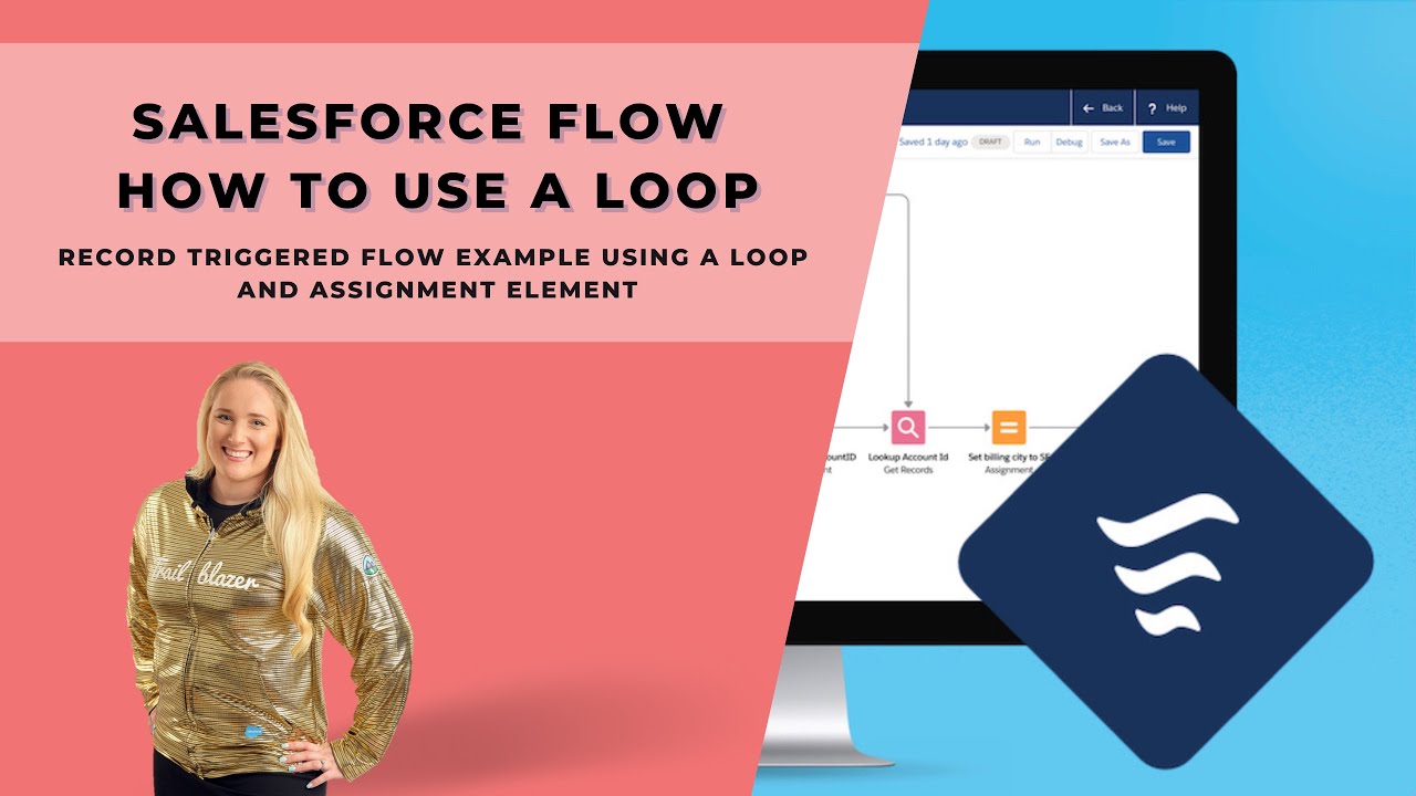 How to use a Loop in a Salesforce Flow - Example walk-through