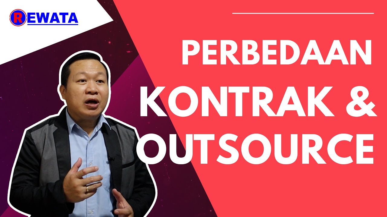The difference between contract employees and outsourcing || BudiRewata_Channel