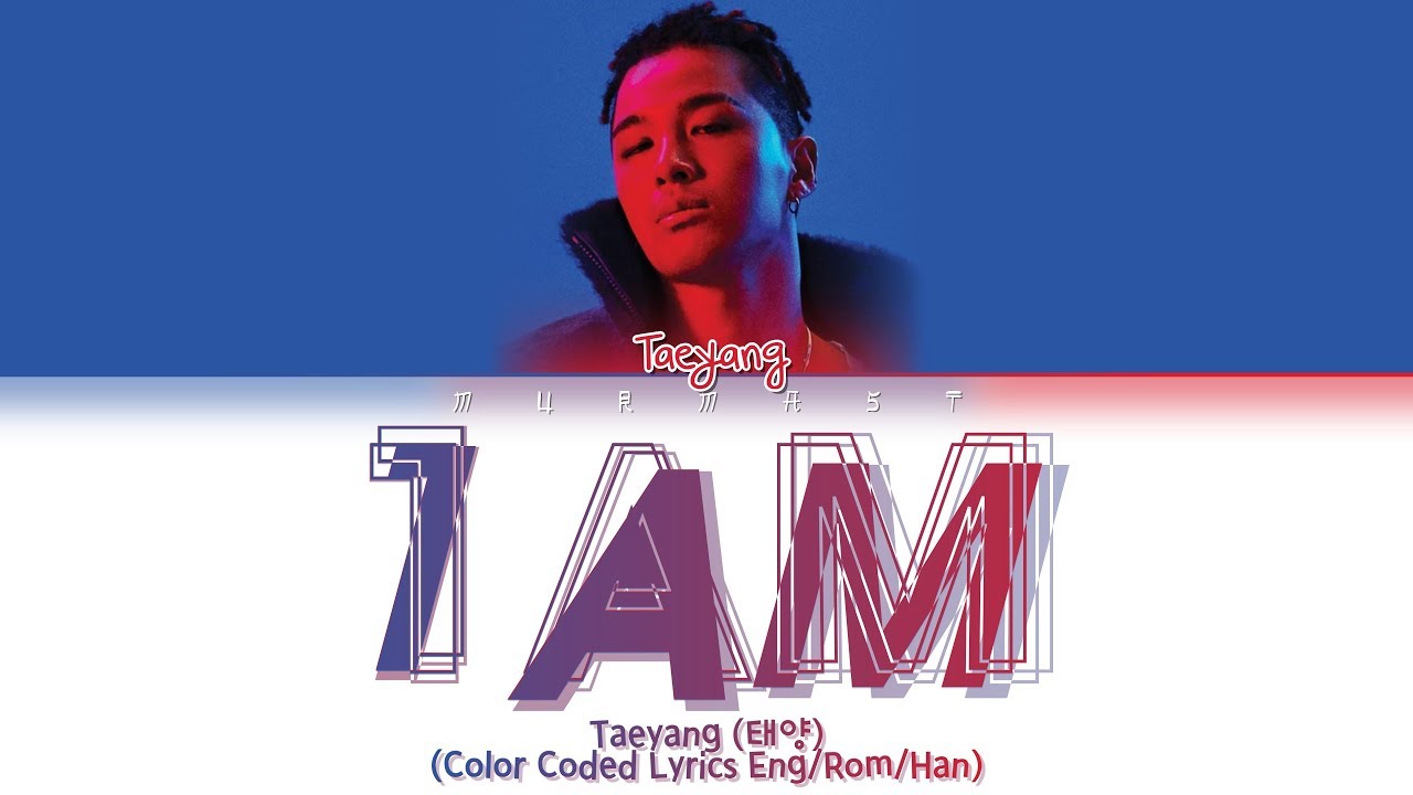 TAEYANG (태양) - 1AM (Color Coded Lyrics Eng/Rom/Han)