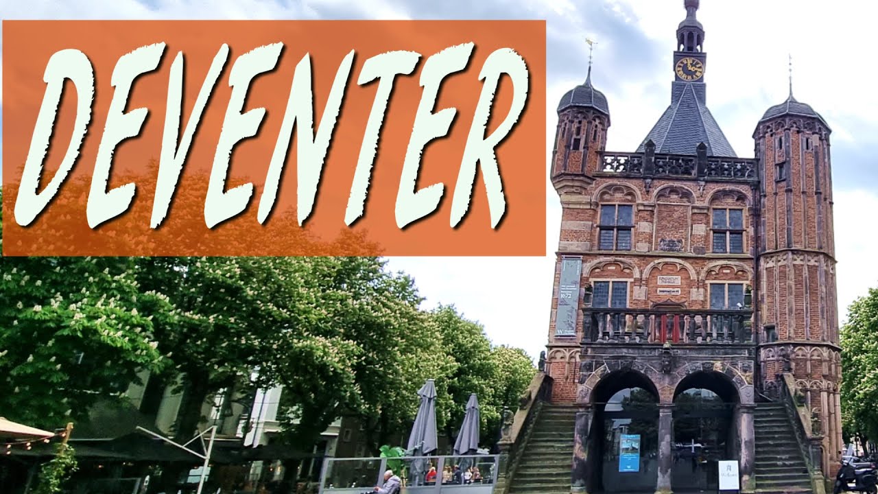 Deventer- Top 10 Best Things to See & Do