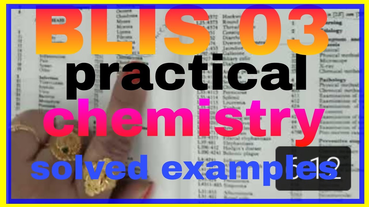 VMOU IGNOU BLIS-03, DLIS-02 CC  chemistry main class solved examples