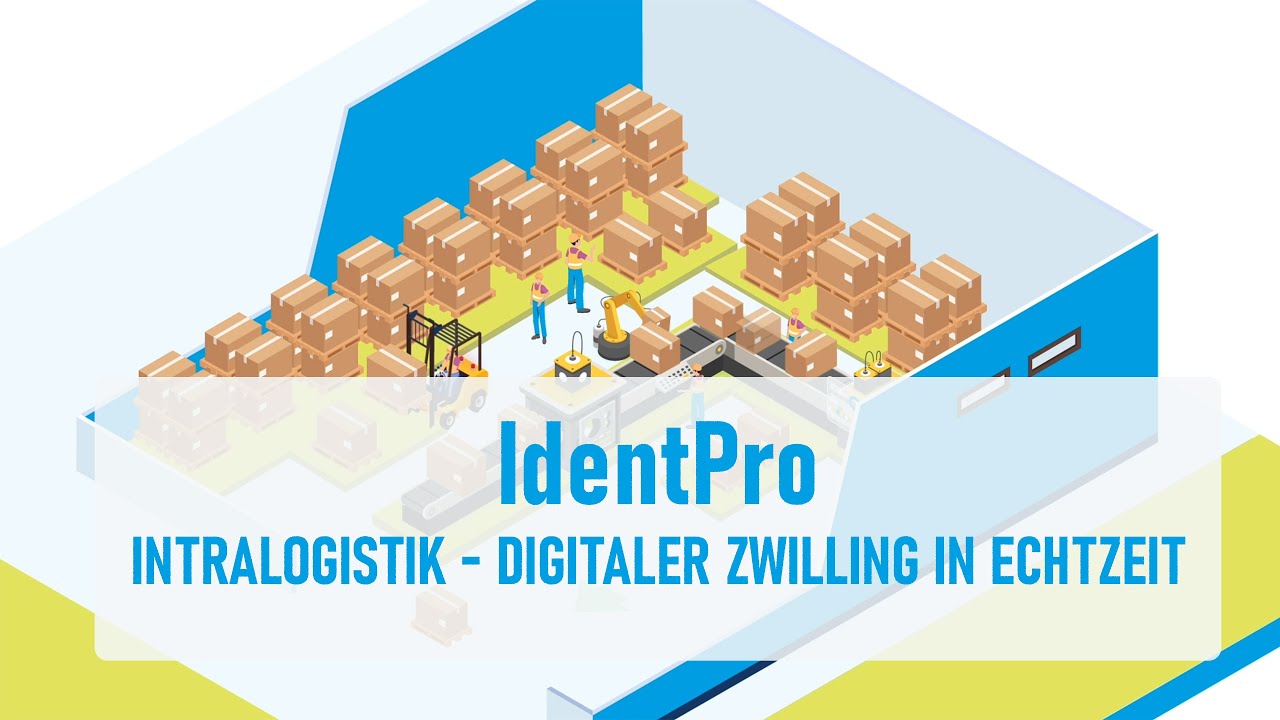 Wie sieht das perfekte Lager aus? Mit dem Digital Twin in Echtzeit zu mehr Effizienz - IdentPro