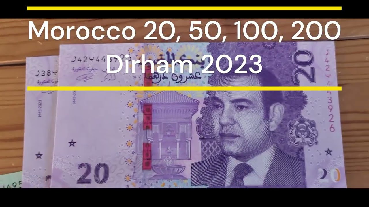 Morocco 20, 50, 100, 200 Dirham 2023