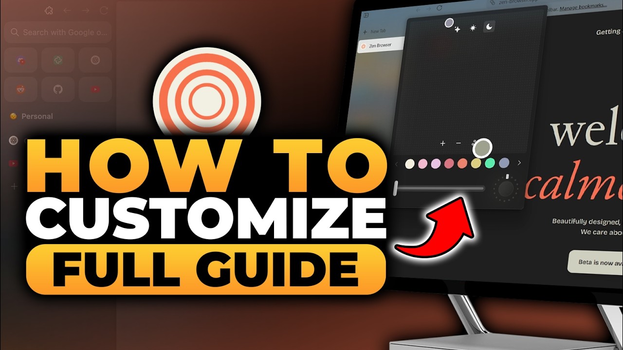 How To Customize Zen Browser (𝟮𝟬𝟮𝟲) | 100% WORKS | NO Yapping, To The Point! | FAST & EASY