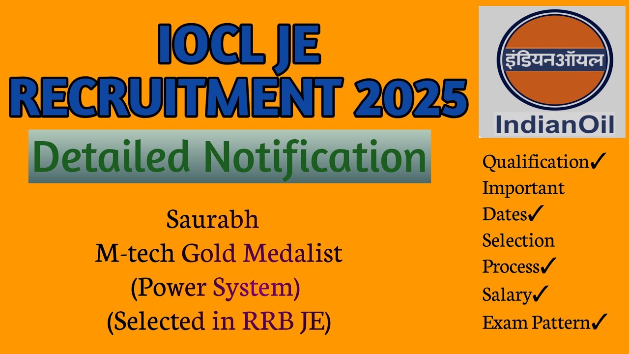IOCL JE Recruitment 2025 | Eligibility, Age Limit, Exam Pattern & Selection Process