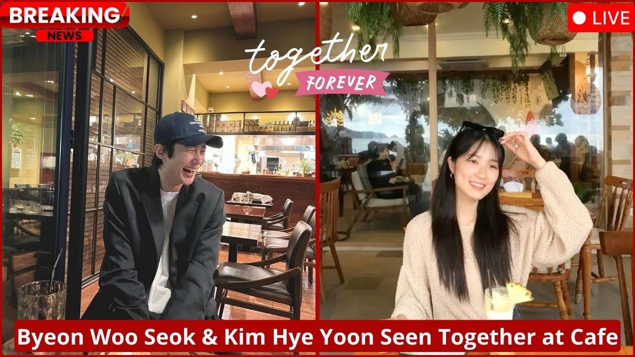 Byeon Woo Seok Was Spotted Dating Kim Hye Yoon at a Cozy Café Just Hours Ago!
